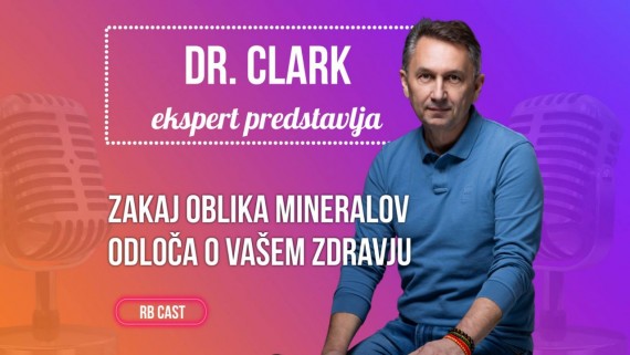 RB Cast #3: Zakaj oblika mineralov odloča o vašem zdravju